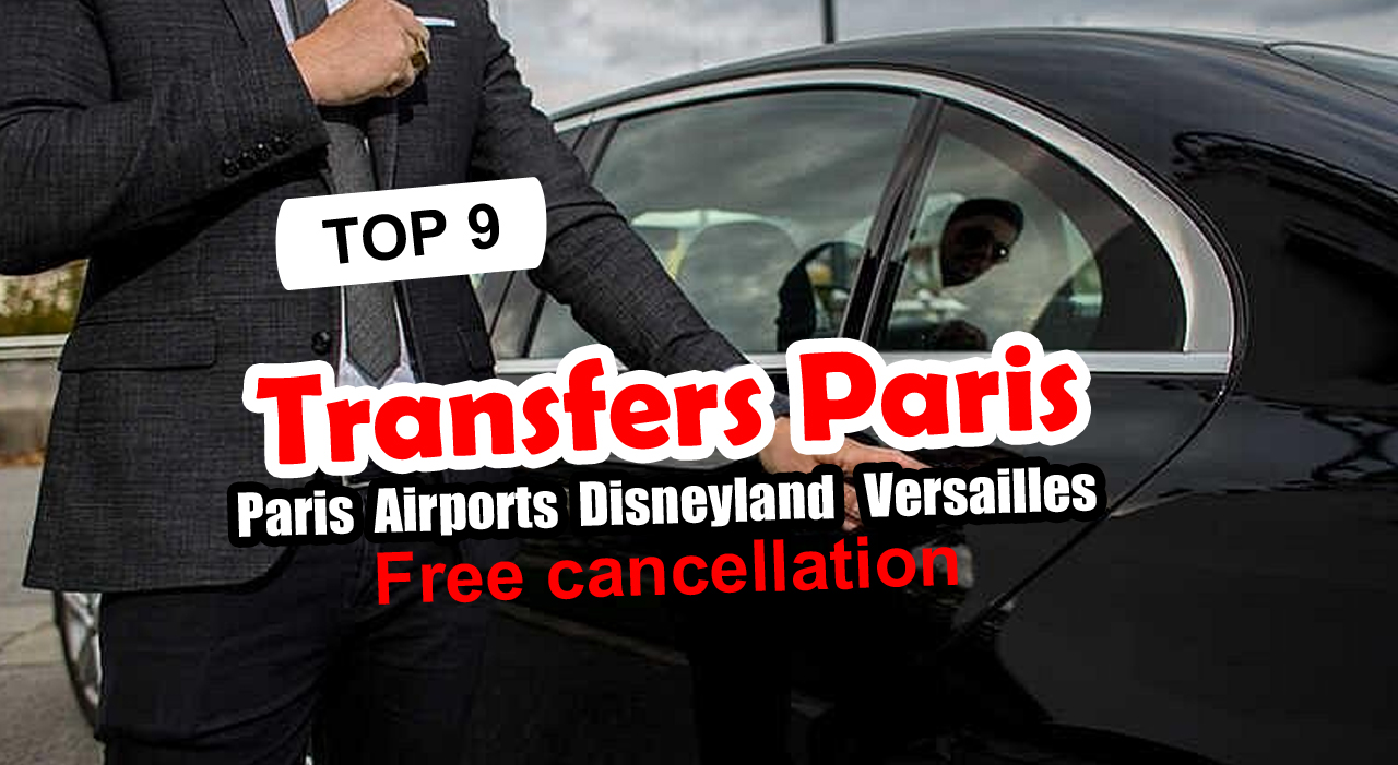 The best Paris Airport transfers 2026 - Free cancellation